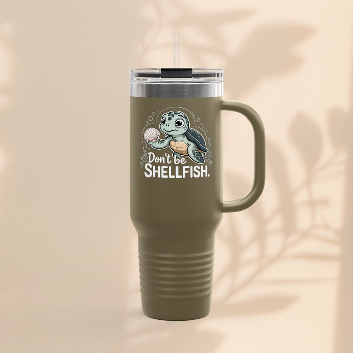 40oz insulated travel mug, olive green with "Don't Be Shellfish" sea turtle graphic