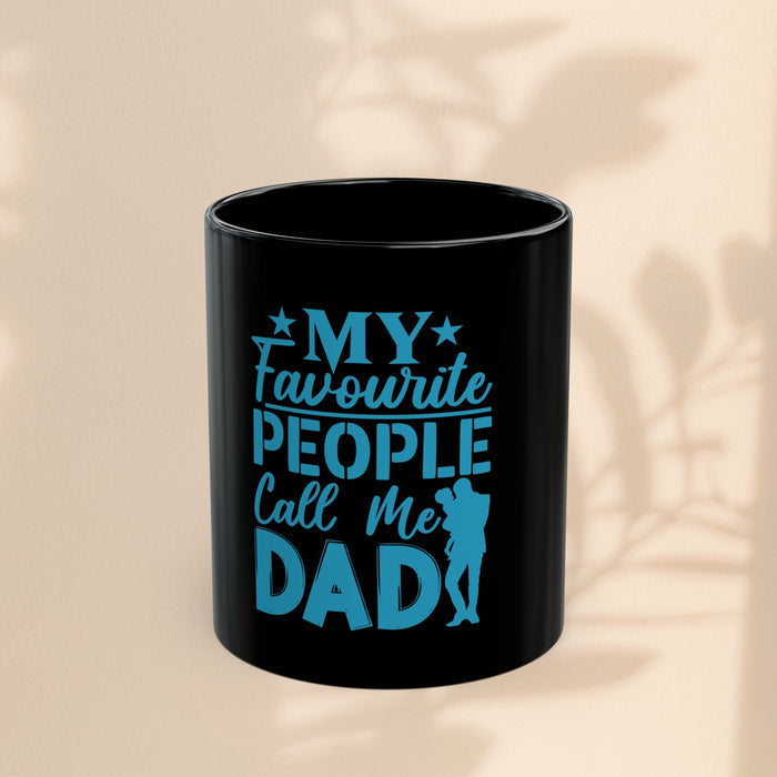 Black mug with blue 'My favourite people call me Dad' print on front