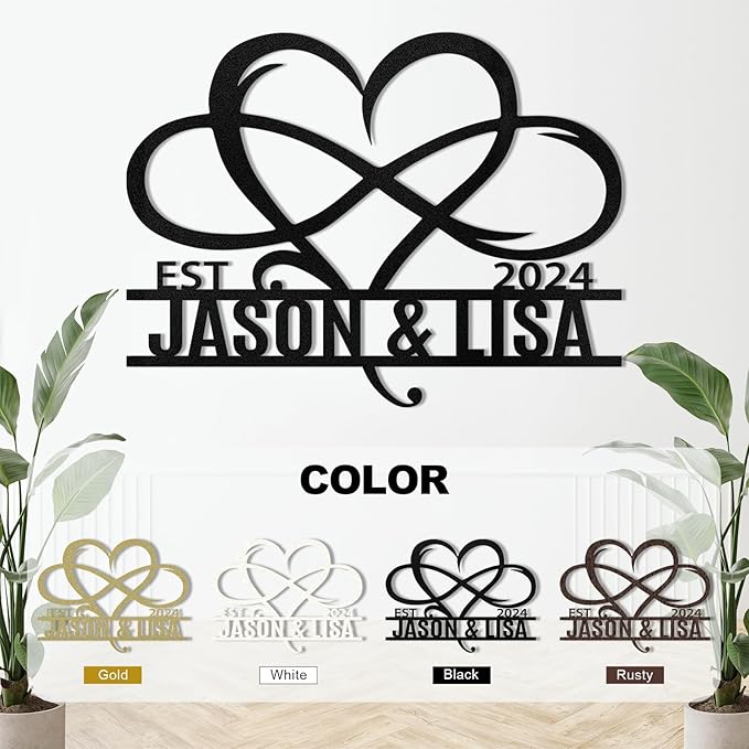Color options for infinity heart metal sign: Gold, White, Black, Rusty (EST Jason & Lisa)
